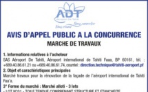 ADT vous informe d'un Avis d'appel public a la concurrence- .Marché travaux pour la rénovation de la façade de l’aéroport international de Tahiti Faa’a.