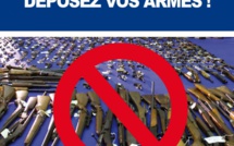 "Déposez les armes" : déjà 31 armes à feu et 750 munitions récupérés