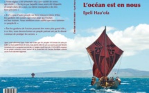 "L'océan est en nous", d'Epeli Hau'ofa disponible en librairies