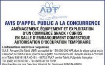 L'AEROPORT DE TAHITI FAA’A LANCE UN AVIS D'APPEL A LA CONCURRENCE : AMÉNAGEMENT, ÉQUIPEMENT ET EXPLOITATION D’UN COMMERCE SNACK / CURIOS EN SALLE D’EMBARQUEMENT DOMESTIQUE AUTORISATION D’OCCUPATION TEMPORAIRE